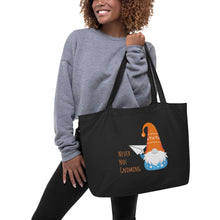 Load image into Gallery viewer, Never Not Gnoming: Large organic tote bag