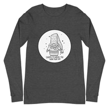 Load image into Gallery viewer, Gnome is Where You Hang Your Hat: Unisex Long Sleeve Tee