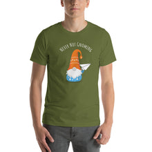 Load image into Gallery viewer, Never Not Gnoming: Short-Sleeve Unisex T-Shirt